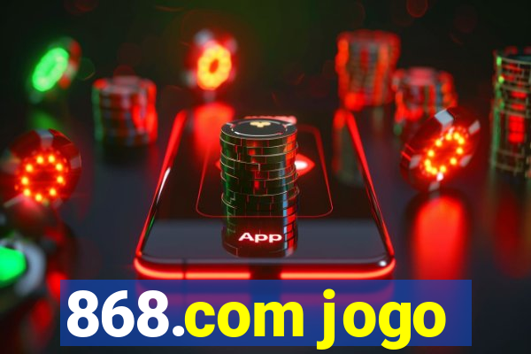 868.com jogo